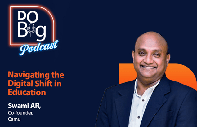 Ep 21- Navigating the Digital Shift in Education. Ft. Swami AR, Co-Founder, Camu