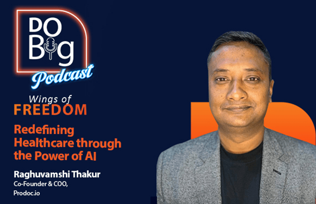 Ep 20- Redefining Healthcare through the Power of AI ft. Raghuvamshi Thakur